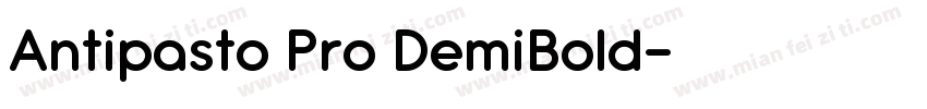 Antipasto Pro DemiBold字体转换
